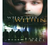 Karen Ball What Lies Within Paperback Book Karen Ball Multicolor