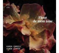 KAREN CARGILL/SIMON LEPPER/ROYAL SCOTTISH NATIONAL ORCHE: FLEUR - CD BRAND NEW
