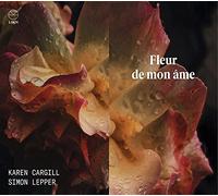 Karen Cargill, Simon Lepper & Royal Scottish National Orchestra – Fleur de mon âme – CD – 2021
