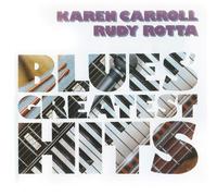 Karen Carroll & Rudy Rotta - Blues Greatest Hits - CD - Zyx Music