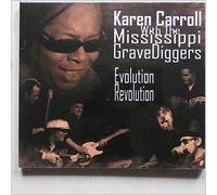 Karen Carroll with The Mississippi Gravediggers - Evolution Revolution [Music CD]