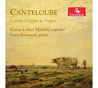 Karen Coker Merritt & Sean Kennard - Canteloube: L'arada / Chants De France