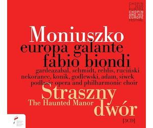 Karen Gardeazabal; Agata Schmidt; Agnieszka Rehlis; Petr Nekoranec; Artur Rucinski; Pawel Konik; Mariusz Godlewski; Krystian Adam; Rafal Siwek; Zuzanna Nalewajek; Pawel Cichonski; Podlasie Opera and Philharmonic Choir; Europa Galante; Fabio Biondi - Stanislaw Moniuszko: The Haunted Manor