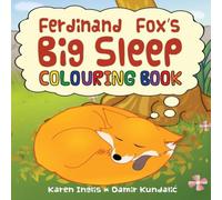 Karen Inglis Ferdinand Fox's Big Sleep Colouring Book Paperback Karen Inglis Multicolor