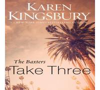 Karen Kingsbury The Baxters Take Three Paperback Book Karen Kingsbury Multicolor