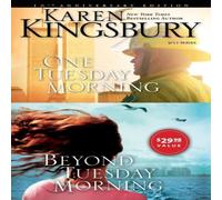 Karen Kingsbury The One Tuesday Morning / Beyond Tuesday Morning Compilation Karen Kingsbury Multicolor