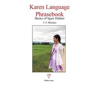 Karen Language Phrasebook: Basics of Sgaw Dialect