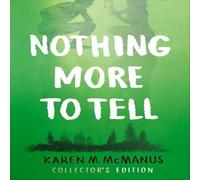 Karen M. McManus Nothing More to Tell Hardback Book Karen M. McManus Multicolor
