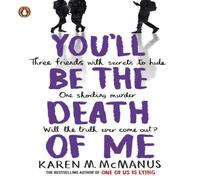 Karen M. McManus You'll Be the Death of Me Paperback Book Karen M. McManus Multicolor