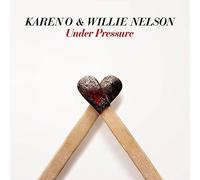 KAREN O & WILLIE NELSON: UNDER PRESSURE - 7" vinyl