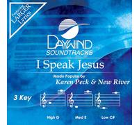Karen Peck and New River - I Speak Jesus [Accompaniment/Performance Track]