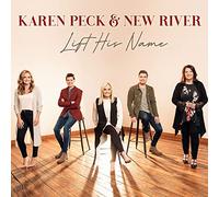 Karen Peck & New River - Lift His Name [VINYL]