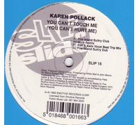 KAREN POLLACK / YOU CAN'T TOUCH ME (REMIX)