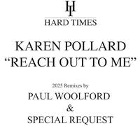 Karen Pollard - Reach Out To Me - Paul Woolford 2025 Remixes [Vinyl LP] [VINYL]