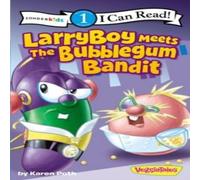 Karen Poth The Larryboy Meets the Bubblegum Bandit: Level 1 Paperback Book Karen Poth Multicolor