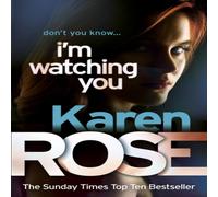 Karen Rose I'm Watching You (The Chicago Series Book 2) Paperback Karen Rose Multicolor