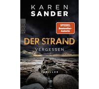 Karen Sander Der Strand: Vergessen (Engelhardt & Krieger ermitteln, (Paperback)