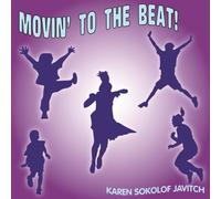 Karen Sokolof Javitch - Movin To The Beat!