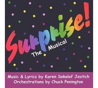 Karen Sokolof Javitch - Surprise! the Musical
