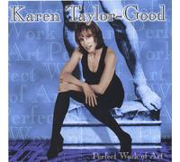 Karen Taylor-Good - Perfect Work of Art