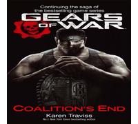 Karen Traviss Gears Of War: Coalition's End Paperback Book Karen Traviss Multicolor