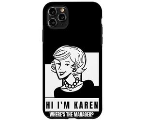Karen Where's The Manager Millennial Quote Funny Meme Case for iPhone 11 Pro Max