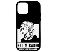 Karen Where's The Manager Millennial Quote Funny Meme Case for iPhone 12 mini