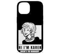 Karen Where's The Manager Millennial Quote Funny Meme Case for iPhone 14