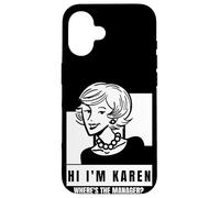 Karen Where's The Manager Millennial Quote Funny Meme Case for iPhone 16