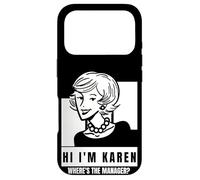 Karen Where's The Manager Millennial Quote Funny Meme Case for iPhone 17 Pro