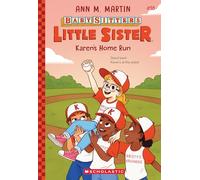 Karen's Home Run (Baby-Sitters Little Sister #18)