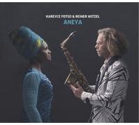 Kareyce Fotso & Reiner Witzel – Aneya – CD – Digipak – Membran
