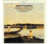 Karg-Elert: Harmonium Works Vol 5 By Johannes Matthias Michel ,Sigfrid Karg-Elert (Composer) (2002-09-02)