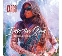 Kargo - Into The Sun: A Journey To The Electric East