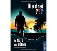 Kari Erlhoff Andreas Ruch Die drei ??? Im Netz der Lügen (Hardback)