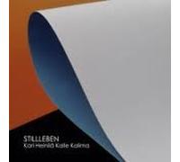 Kari Heinilä & Kalle Kalima - Stillleben