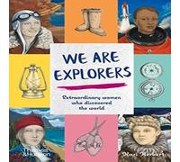 Kari Herbert We Are Explorers Hardback Book Kari Herbert Multicolor