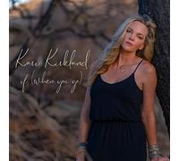 Kari Kirkland - If (When You Go) [CD]