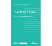 Karibou Maoré: ou Sous le vent des promesses (Lettres d'Ailleurs)