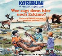 Karibuni mit Pit Budde & Josephine Kronfli - Wer Sagt Denn Hier Noch Eskimo