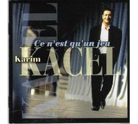 Karim Kacel - Ce N'est Qu'un Jeu