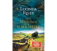 Karin Dufner Sonja Hauser Lucinda Riley U Das Mädchen aus Yorkshire: (Hardback)