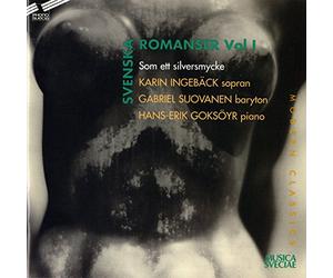 Karin Ingeback, Gabriel Suovanen, Hans-Erik Goksoyr - Romantic Swedish Vocal Works