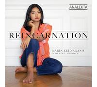 Karin Kei Nagano - Reincarnation: Music by Schubert, Messiaen