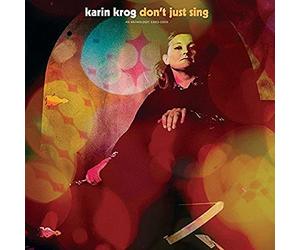 Karin Krog - Dont Just Sing / An Anthology - 1963-1999