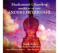 Karin Krog - Huskonsert I Aurskog Musikk Av Og Etter Anders Heyerdahl