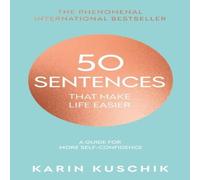 Karin Kuschik 50 Sentences That Make Life Easier Hardback Book Karin Kuschik Multicolor