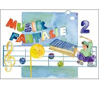 Karin Schuh Sil Musik Fantasie - Schülerheft 2 : Eine fantasievolle m (Hardback)