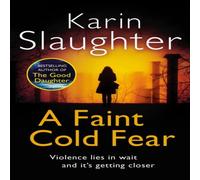 Karin Slaughter A Faint Cold Fear Paperback Book Karin Slaughter Multicolor
