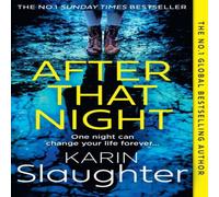 Karin Slaughter AFTER THAT NIGHT_WILL TRE11 PB Paperback Book Karin Slaughter Multicolor